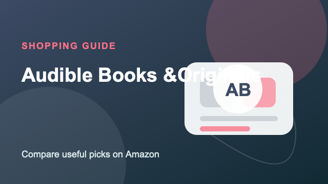 Audible Books & Originals Amazon buying guide by Sara Warner