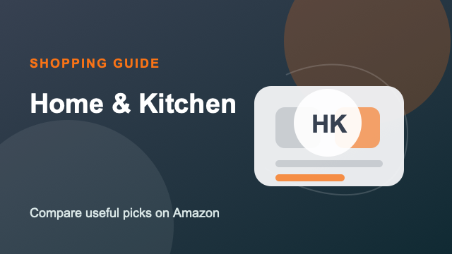 Home & Kitchen Amazon buying guide by Sara Warner